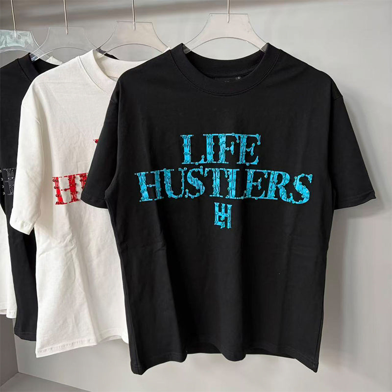 LIFE HUSTLERS T Shirts