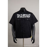 That's a awful lot of cough syrup short-sleeved t-shirt couple polo shirt