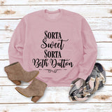 Beth Dutton Outfits Sorta Sweet Sorta Beth Dutton Winter Letter Casual round Neck Sweater