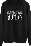 Slogan Graphic Hoodie  ALL MPNSTERSARE HUMAN
