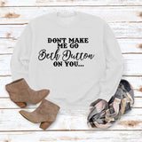 Beth Dutton Outfits DON'T Make Me Go Casual Letter Crew Neck Sweater Loose and Stylish Long Sleeves Top for Women