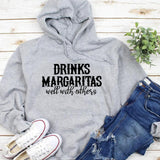 Slogan Graphic Hoodie  Drinks Margaritas well with others