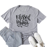 Boy Mama T Shirt Blessed Mama Printed T-shirt