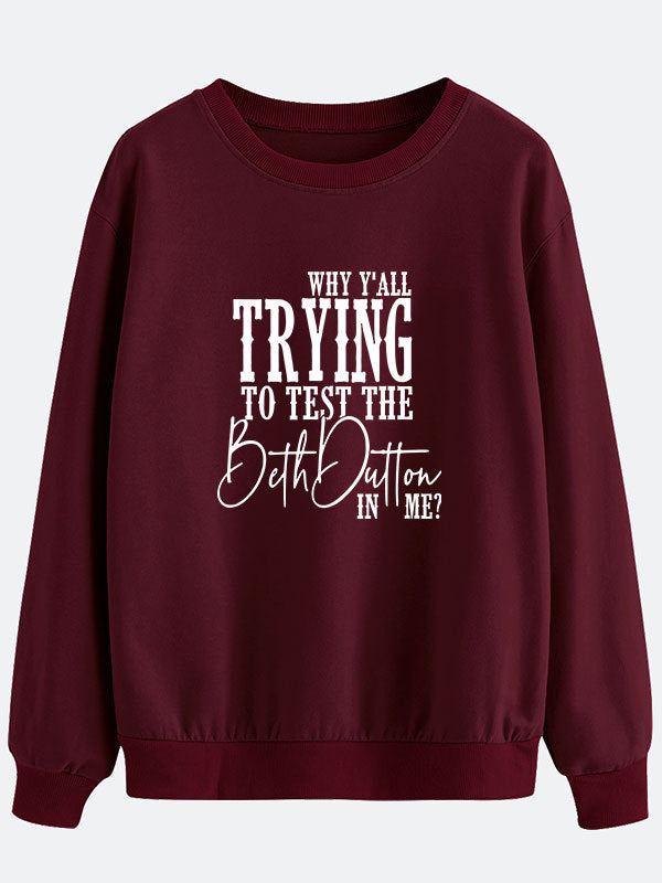 Beth Dutton Outfits plus Size Sweater Why Y'all Trying to Test the Beth Dutton in Me