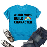 Boy Mama T Shirts  mama Weird Moms Build Characte