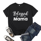 Boy Mama T Shirts Blessed Mama Printed Short-Sleeved Top