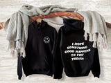 Slogan Graphic Hoodie I Hope Something Good Happy Smiley Face