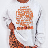 Halloween Costumes I Want Pumpkin Pumpkin Printed Crew Neck Sweatshirt Female
