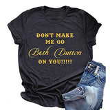 Beth Dutton Outfits Beth Dutton Letter Fun Printing round Neck Short Sleeve T-shirt for Women