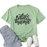 Boy Mama T Shirt Badass Mama Letter Print T-shirt