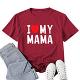 Boy Mama T Shirts I Love My Mama Letter Print T-shirt