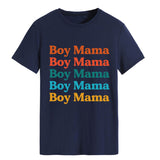 Boy Mama T Shirts Mother's Day Short Sleeve T-shirt