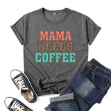 Boy Mama T Shirts Leopard Print Mama Needs Coffee Coffee Printing Short Sleeve T-shirt