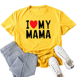 Boy Mama T Shirts I Love My Mama Letter Print T-shirt