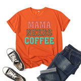 Boy Mama T Shirts Leopard Print Mama Needs Coffee Coffee Printing Short Sleeve T-shirt