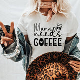 Boy Mama T Shirts Coffee Mama Needs Coffee Printed Short Sleeve
