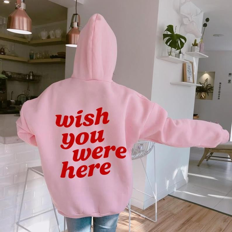 Slogan Graphic Hoodie  wish you were here